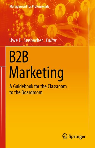B2B Marketing: A Guidebook for the Classroom to the Boardroom - Orginal Pdf